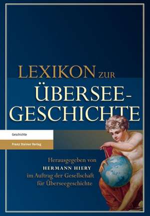 Lexikon zur Überseegeschichte de Hermann Hiery