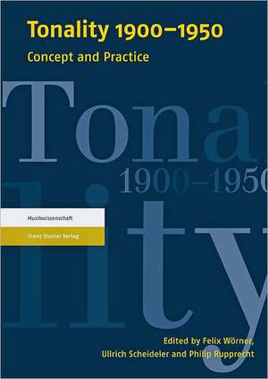 Tonality 1900-1950 de Felix Wörner