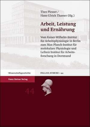 Arbeit, Leistung und Ernährung de Theo Plesser