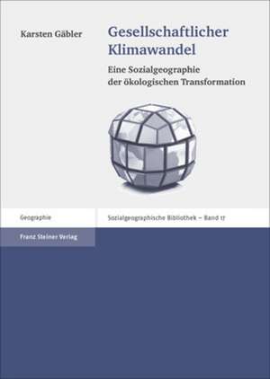 Gesellschaftlicher Klimawandel de Karsten Gäbler