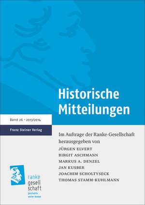 Historische Mitteilungen 26 (2013/2014) de Jürgen Elvert