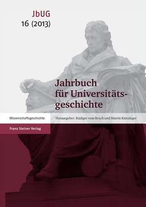 Jahrbuch für Universitätsgeschichte 16 (2013) de Rüdiger vom Bruch