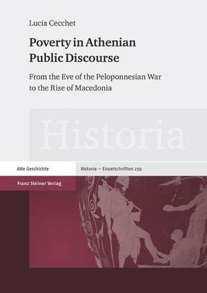 Poverty in Athenian Public Discourse de Lucia Cecchet