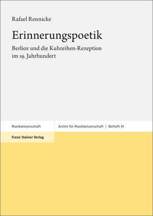 Erinnerungspoetik de Rafael Rennicke