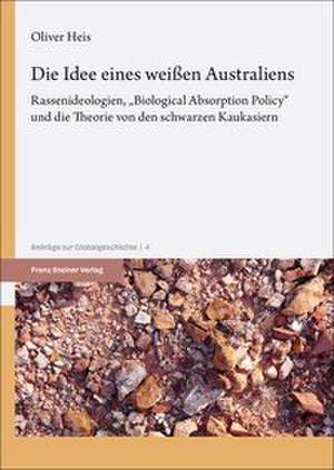 Die Idee eines weißen Australiens de Oliver Heis