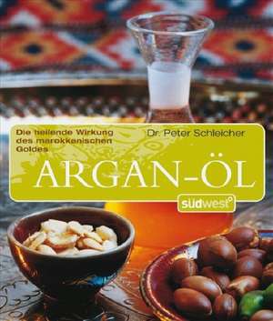 Argan-Öl de Peter Schleicher