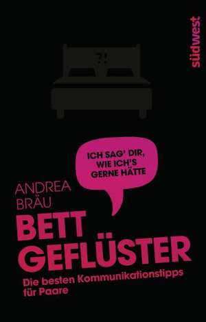 Bettgeflüster de Andrea Bräu