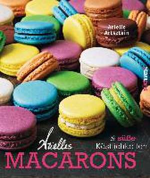 Arielles Macarons & süße Köstlichkeiten de Arielle Artsztein