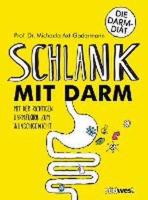 Schlank mit Darm de Michaela Axt-Gadermann