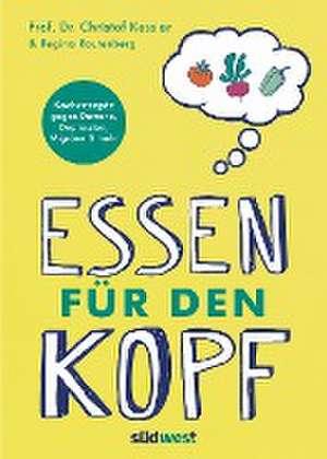 Essen für den Kopf de Christof Kessler