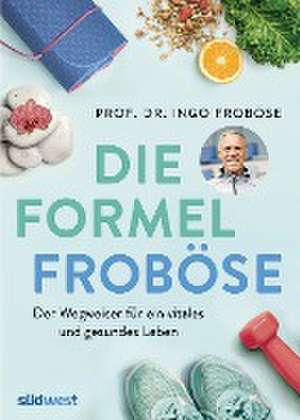 Die Formel Froböse de Ingo Froböse