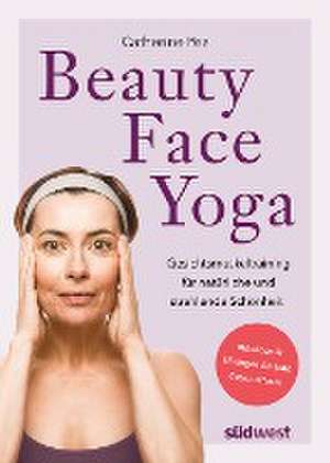 Beauty-Face-Yoga de Catherine Pez