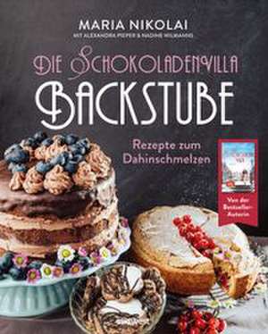 Die Schokoladenvilla-Backstube de Maria Nikolai