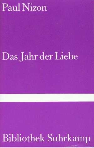 Das Jahr der Liebe de Paul Nizon