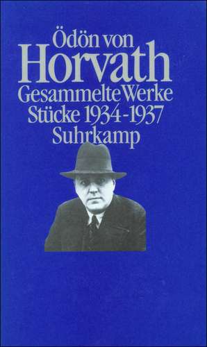 Stücke 1934 - 1937 de Ödön von Horváth