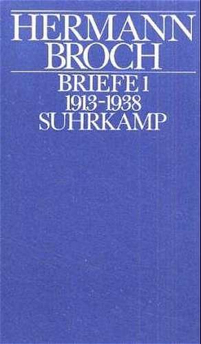 Kommentierte Werkausgabe 13/1. Briefe 1 de Paul Michael Lützeler