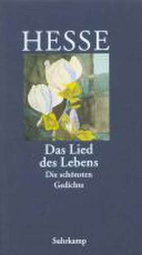 »Das Lied des Lebens« de Hermann Hesse