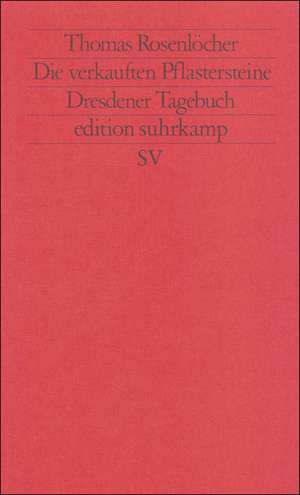 Die verkauften Pflastersteine de Thomas Rosenlöcher