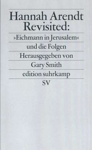 Hannah Arendt Revisited de Gary Smith