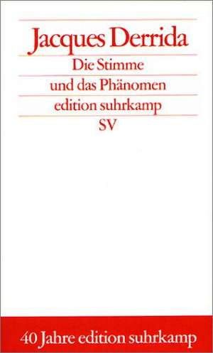 Die Stimme und das Phänomen de Jacques Derrida