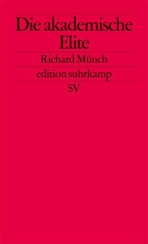 Die akademische Elite de Richard Münch