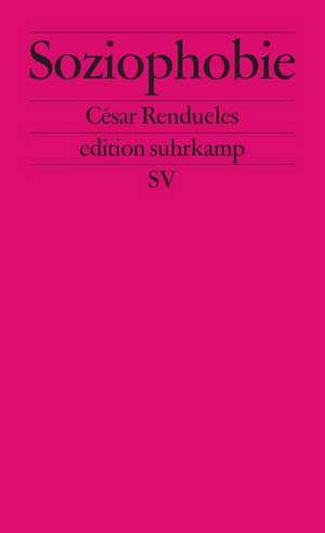 Soziophobie de César Rendueles