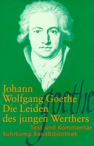 Die Leiden des jungen Werthers de Johann Wolfgang von Goethe