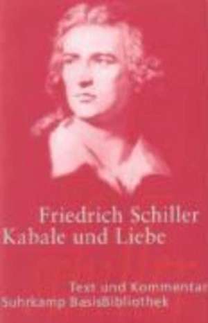 Kabale und Liebe de Friedrich von Schiller