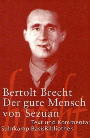 Der gute Mensch von Sezuan de Bertolt Brecht