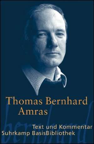 Amras de Thomas Bernhard