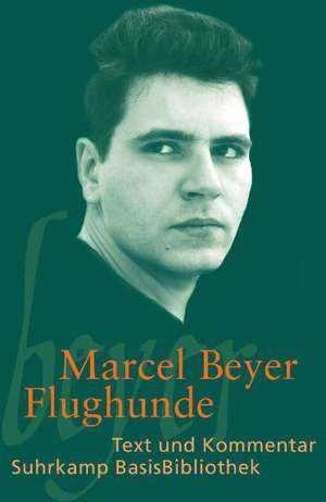 Flughunde de Marcel Beyer