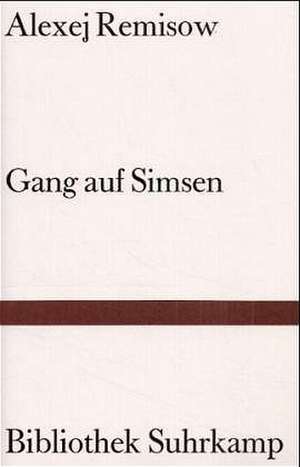 Gang auf Simsen de Alexej Remisow