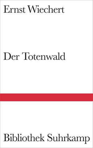 Der Totenwald de Ernst Wiechert