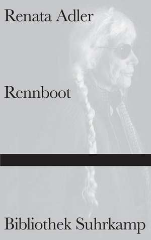 Rennboot de Renata Adler