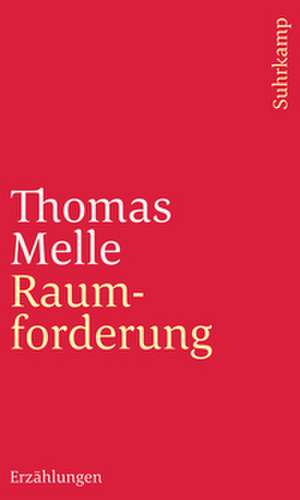 Raumforderung de Thomas Melle