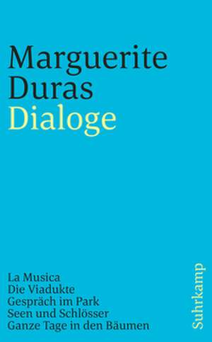 Dialoge de Marguerite Duras