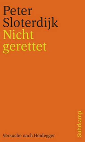 Nicht gerettet de Peter Sloterdijk