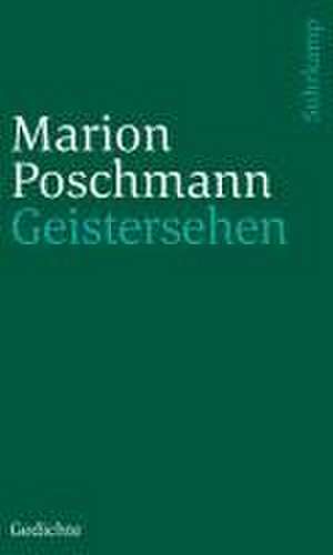 Geistersehen de Marion Poschmann