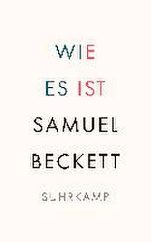 Wie es ist de Samuel Beckett