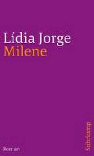 Milene de Lídia Jorge