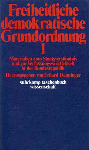 Freiheitliche demokratische Grundordnung de Erhard Denninger