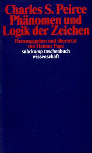 Phänomen und Logik der Zeichen de Helmut Pape