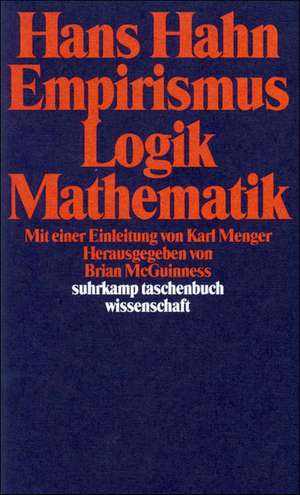 Empirismus, Logik, Mathematik de Hans Hahn