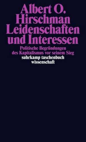 Leidenschaften und Interessen de Albert O. Hirschman