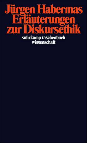 Erläuterungen zur Diskursethik de Jürgen Habermas