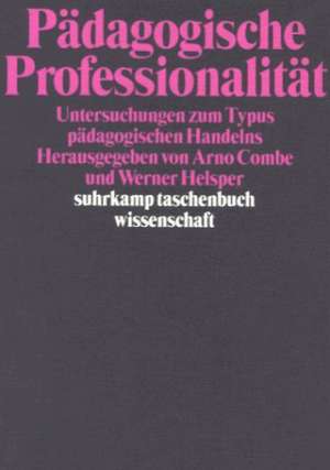 Pädagogische Professionalität de Werner Helsper