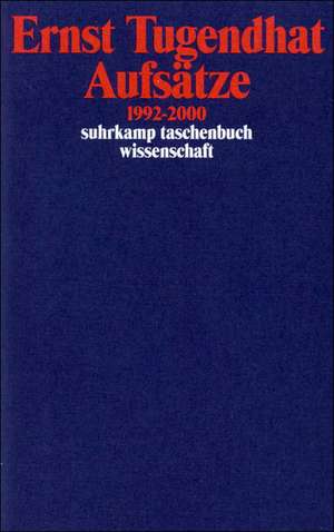 Aufsätze 1992-2000 de Ernst Tugendhat