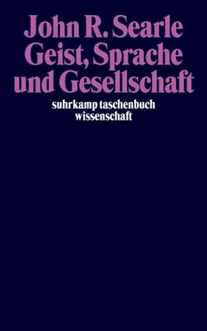 Geist, Sprache und Gesellschaft de Harvey P. Gavagai