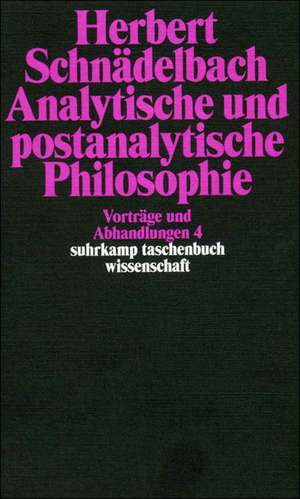 Vorträge und Abhandlungen 4 de Herbert Schnädelbach