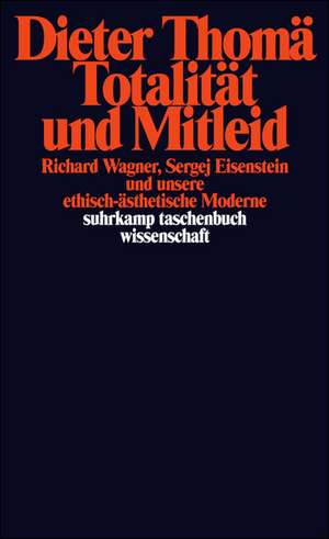 Totalität und Mitleid de Dieter Thomä